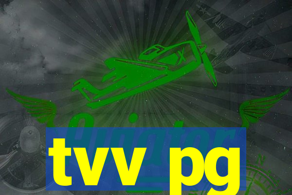 tvv pg